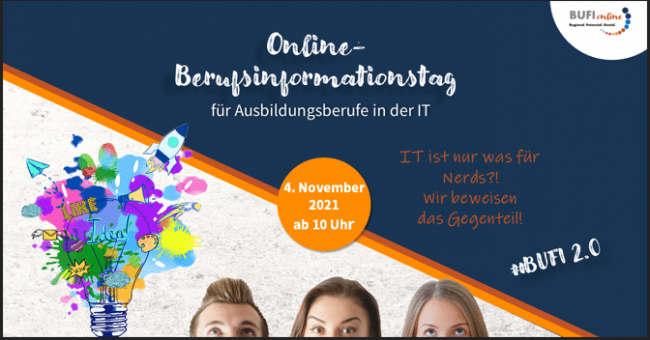 dd Online-Berufsinformationstag für Ausbildungsberufe in der IT mit dem Slogan „IT ist nur was für Nerds?! Wir beweisen das Gegenteil!“ am 4. November 2021 ab 10 Uhr.